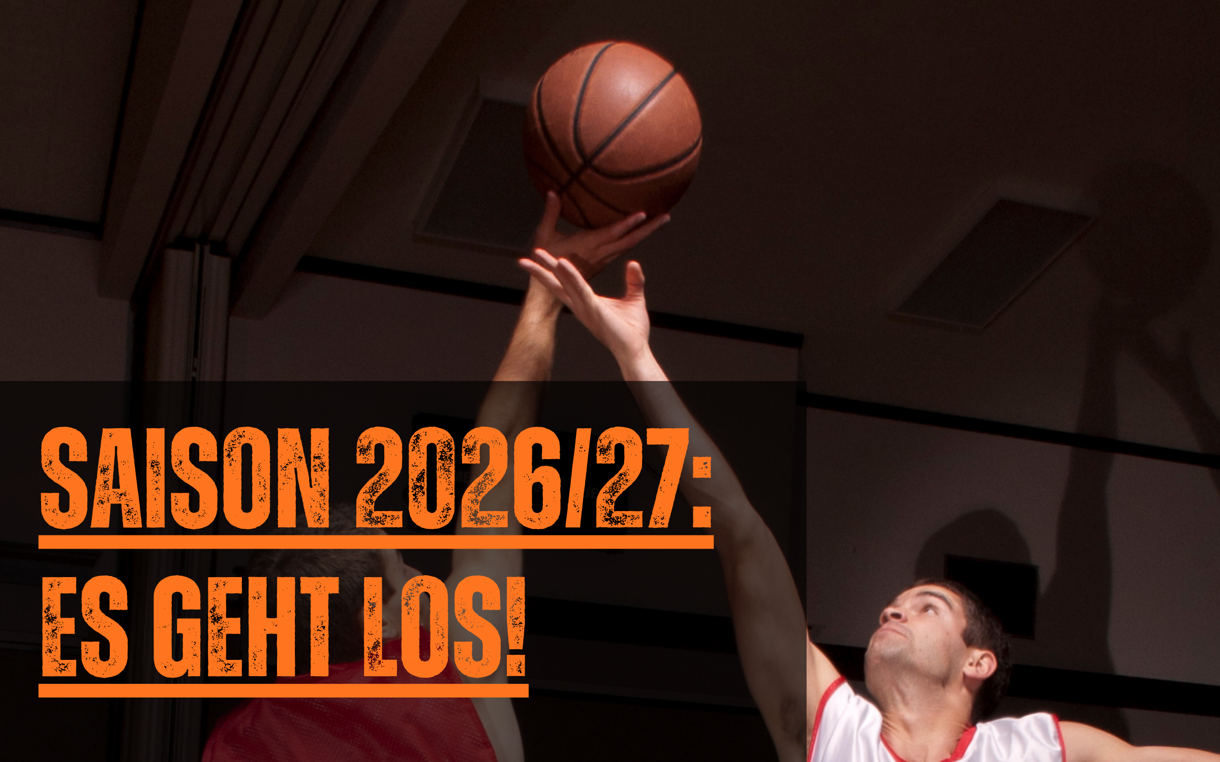 Let´s go! Wir starten in die Saison 2026/27!