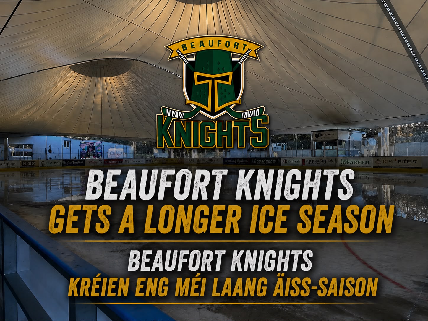 Beaufort Knights kritt eng verlängert Äissaaison