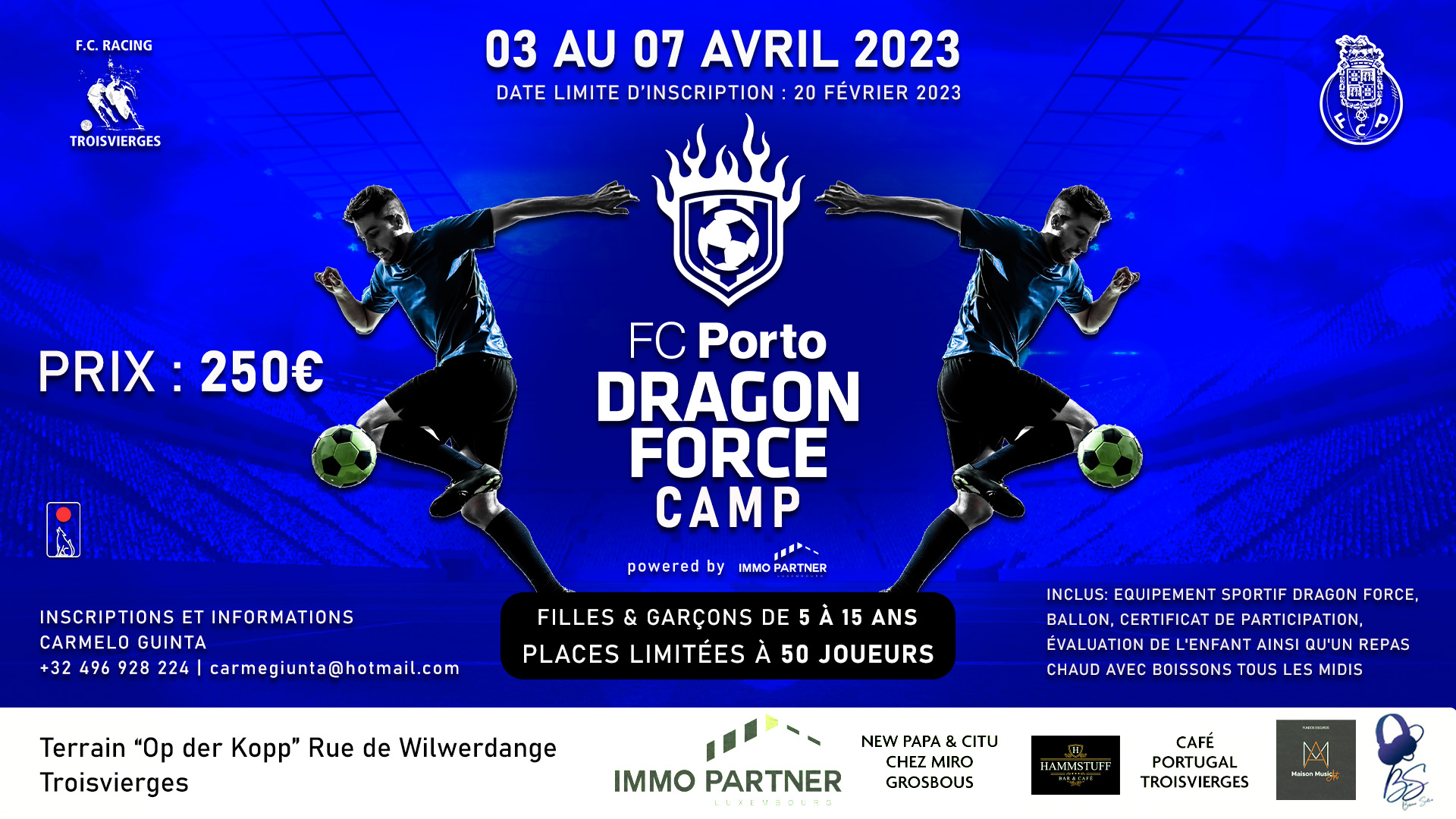 FC Porto DRAGON FORCE CAMP powered by IMMO PARTNER Luxembourg