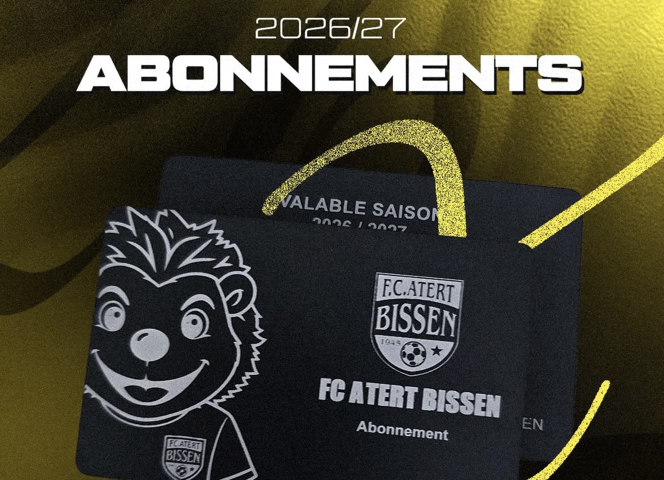 ABONNEMENTS 2026/27 — FC Atert Bissen ! 