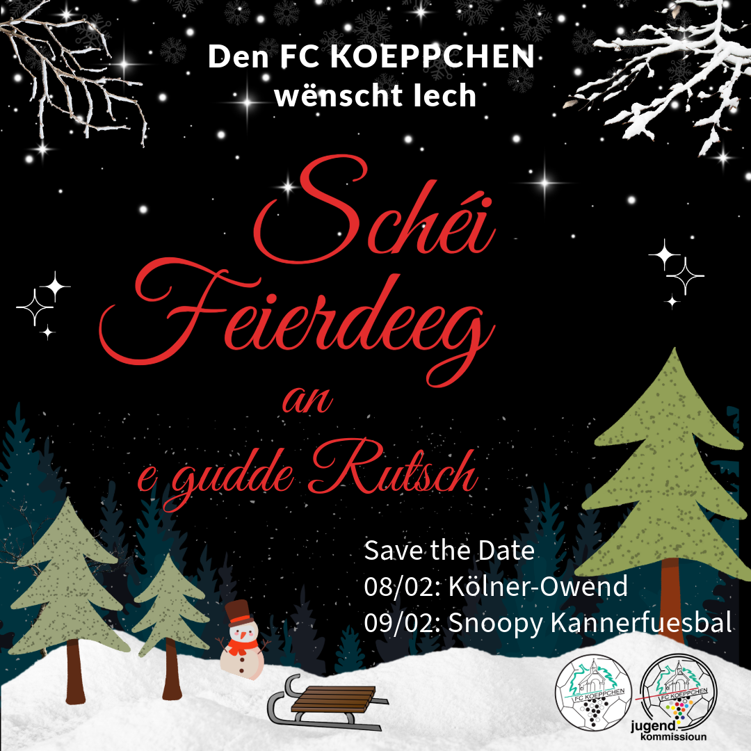 Schéi Féierdeeg an e gudde Rutsch
