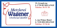 Metzlerei - Boucherie Wagener